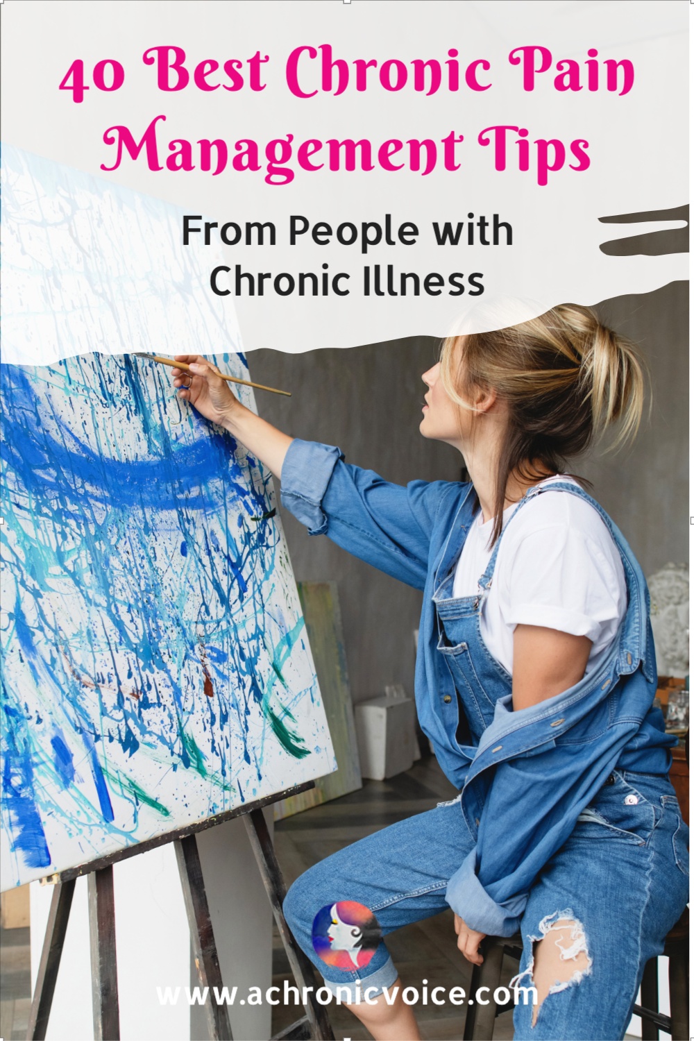 40 Best Chronic Pain Management Tips From People with Chronic Illness