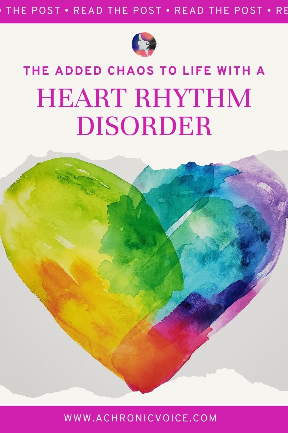 The Added Chaos to Life with a Heart Rhythm Disorder