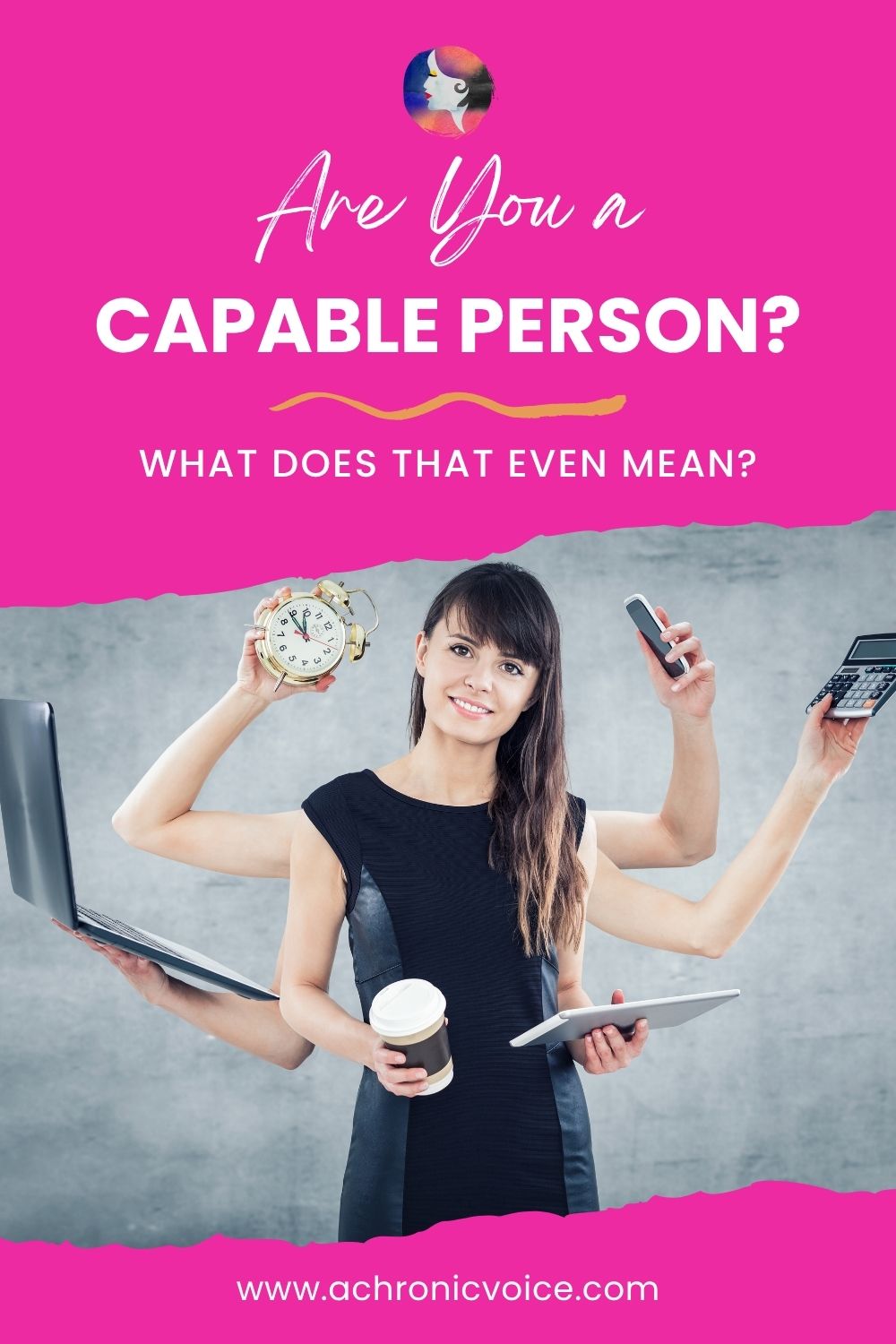 Are You a Capable Person? What Does That Even Mean?