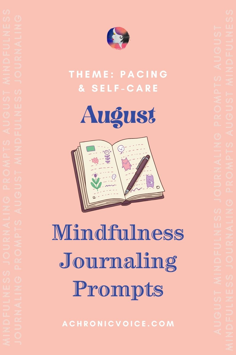August Mindfulness Journaling Prompts (Theme: Pacing and Self-Care)