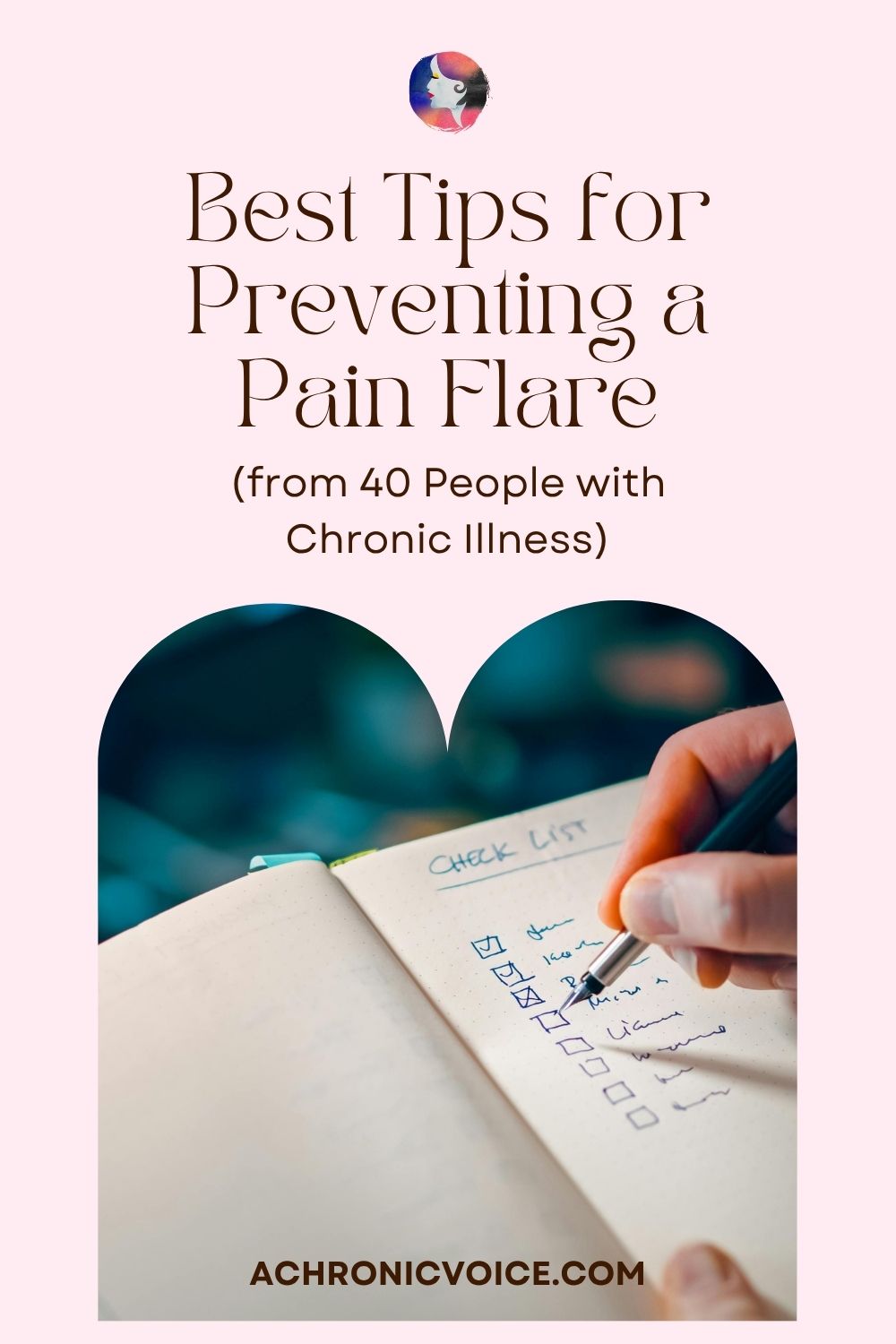 Best Tips for Preventing a Pain Flare (from 40 People with Chronic Illness)