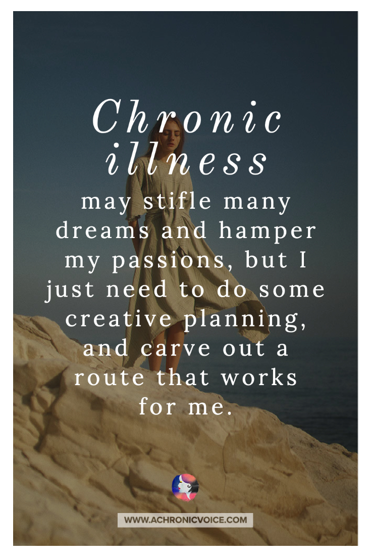 Chronic Illness and Creative Planning Quote