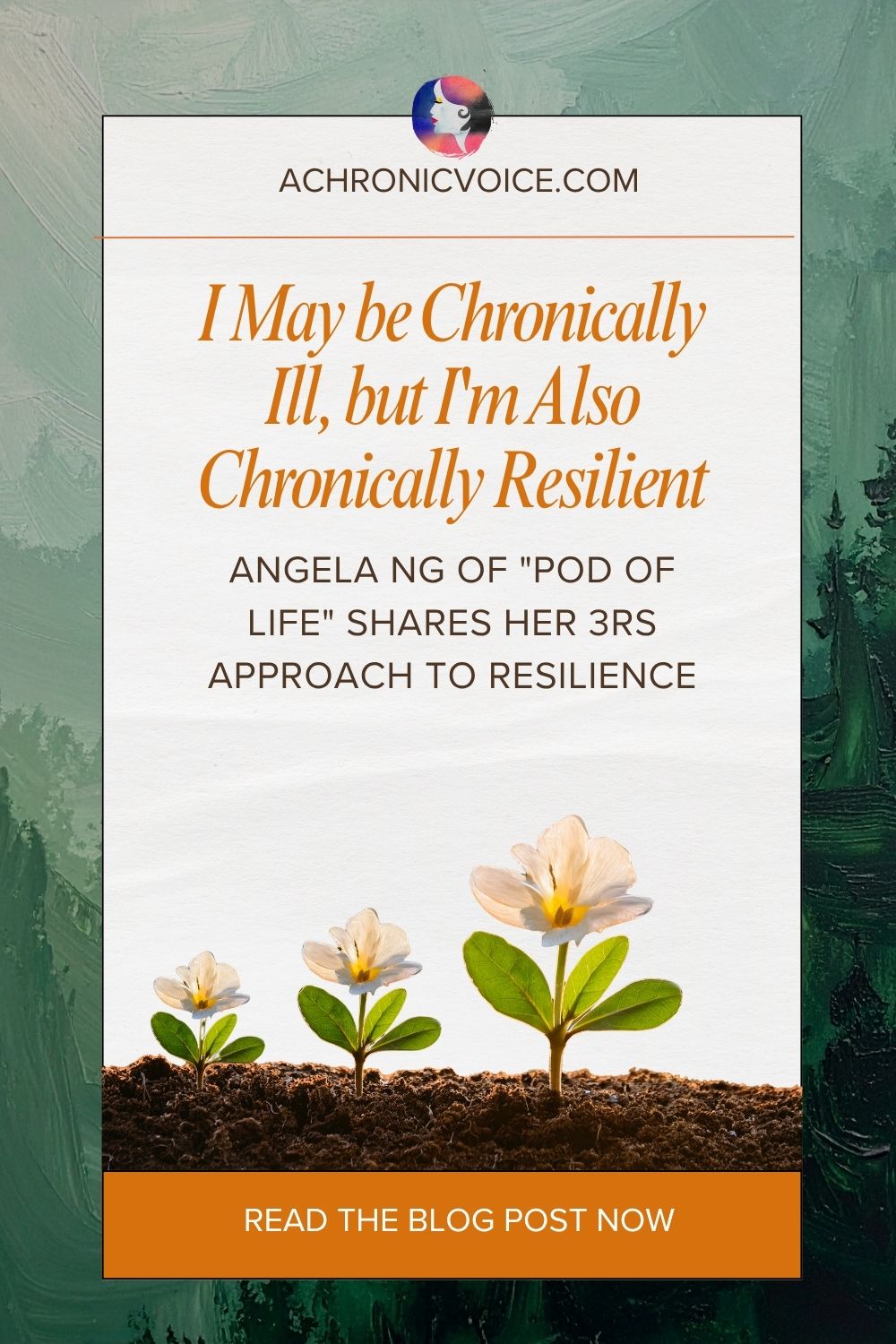 I May be Chronically Ill, but I'm Also Chronically Resilient — Angela Ng of 