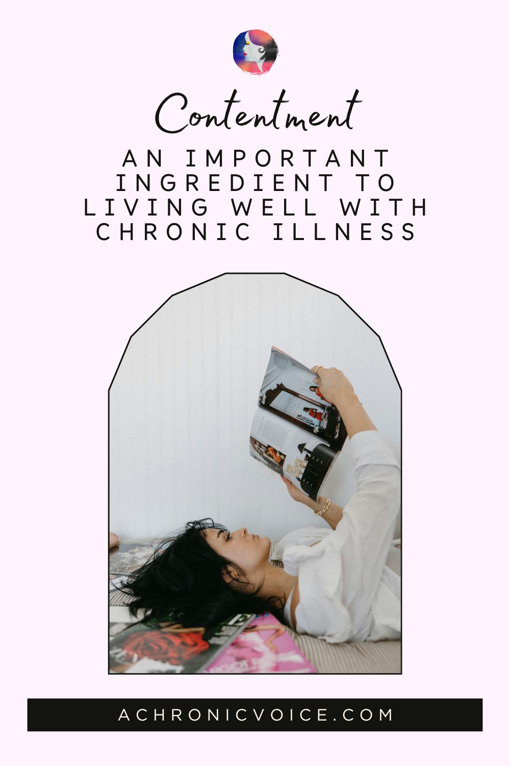 Contentment — an Important Ingredient to Living Well with Chronic Illness. Read on: A Chronic Voice .com