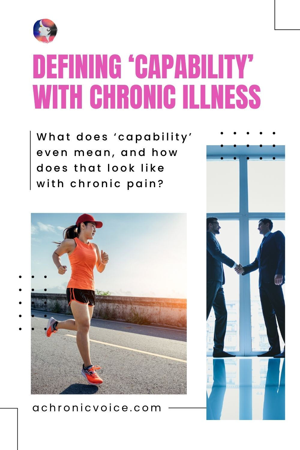 Defining ‘Capability’ with Chronic Illness: What does ‘capability’ even mean, and how does that look like with chronic pain? Read more on: A Chronic Voice .com.