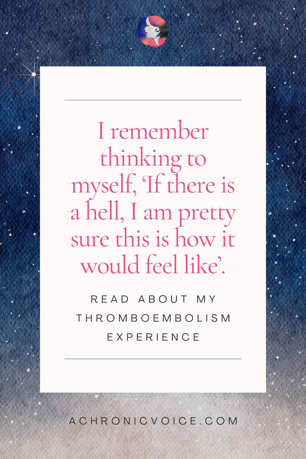 I remember thinking to myself during this period in my life, “If there is a hell, I am pretty sure this is how it would feel like.