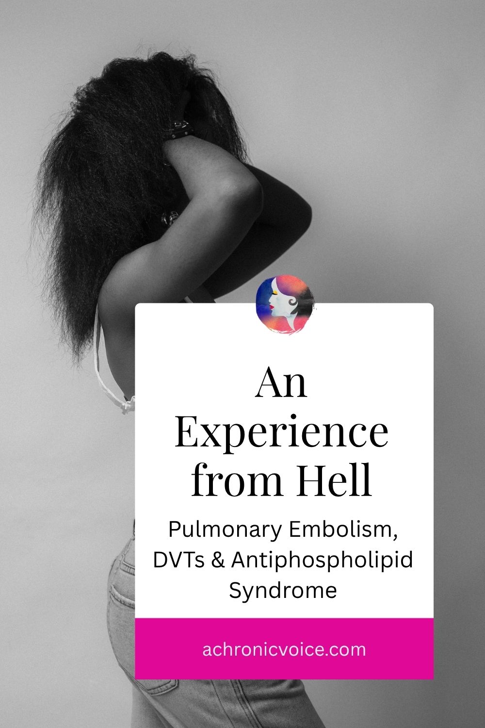An Experience from Hell: Pulmonary Embolism, DVTs and Antiphospholipid Syndrome