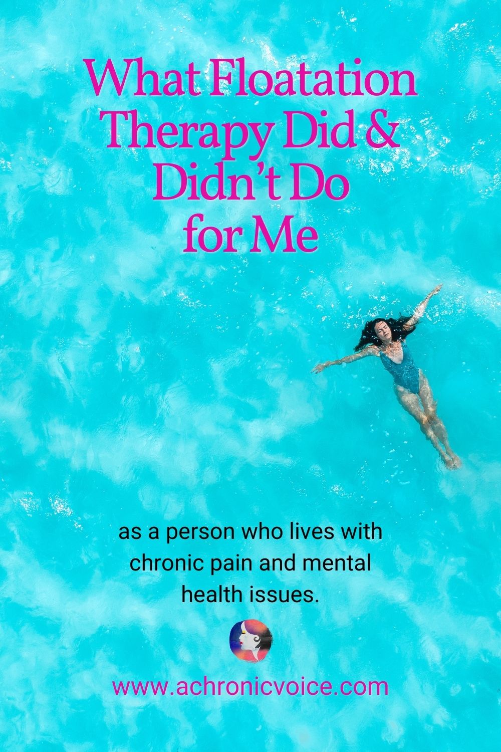What floatation therapy did and didn't do for me as a person who lives with chronic pain and mental health issues.