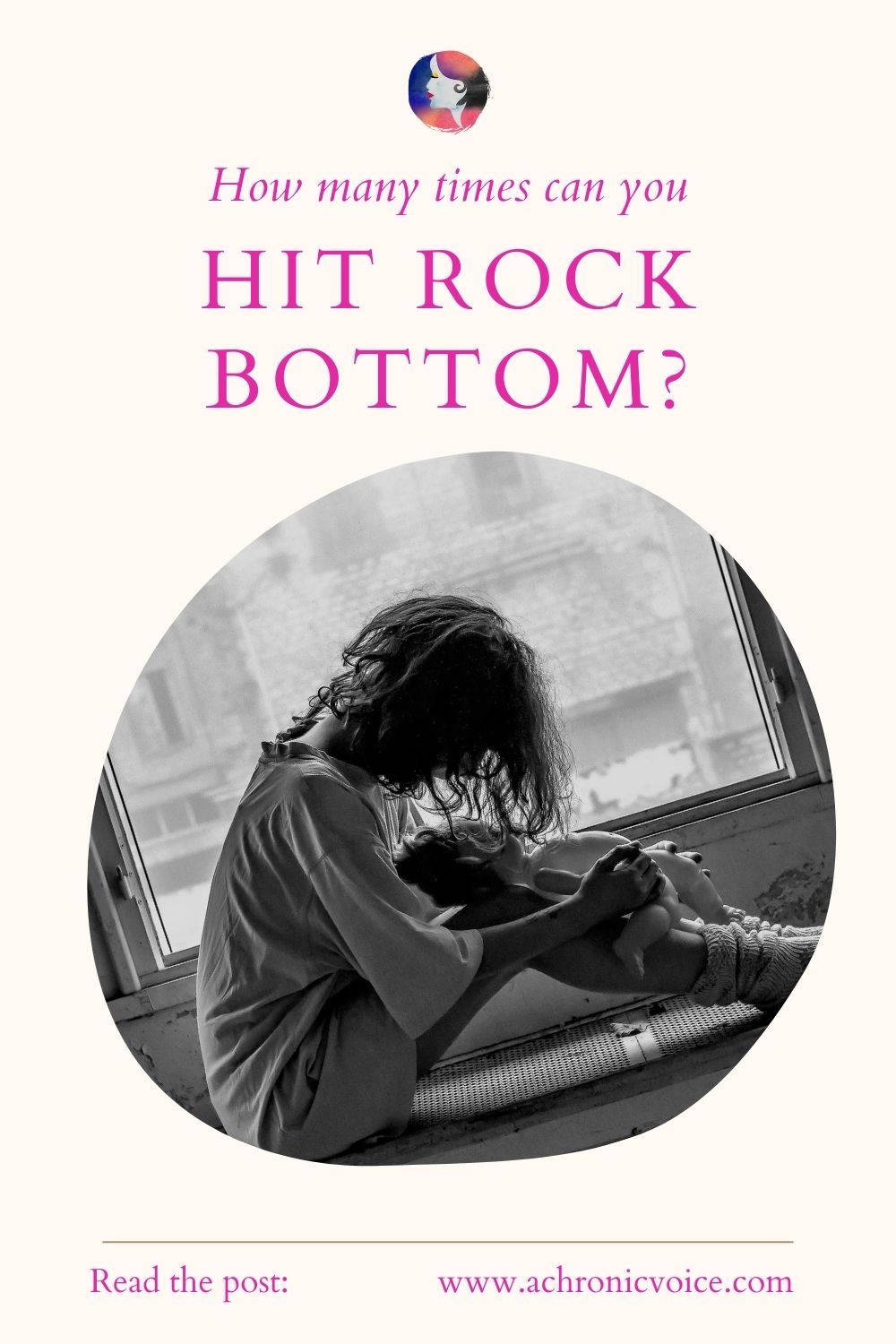 How Many Times Can You Hit Rock Bottom with Chronic Illness?