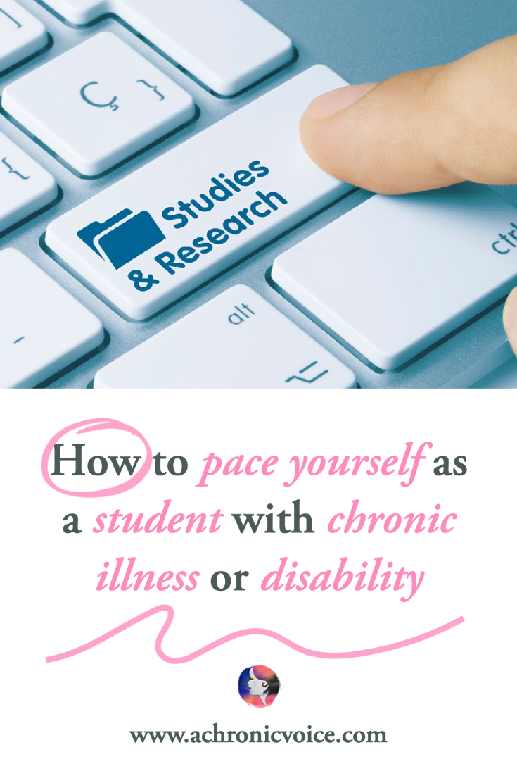 How to Pace Yourself as a Student with Chronic Illness or Disability [Background - A finger pressing a keyboard key that says 'studies and research']