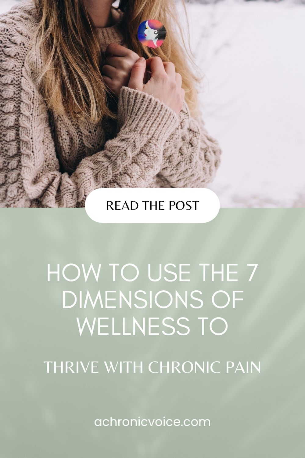 How to Use the 7 Dimensions of Wellness to Thrive with Chronic Pain
