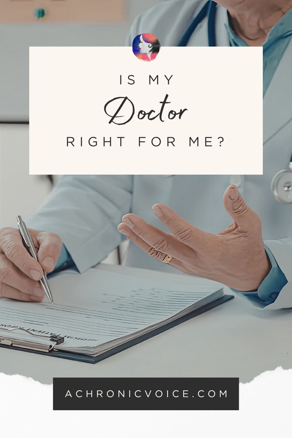 Is My Doctor Right for Me?
