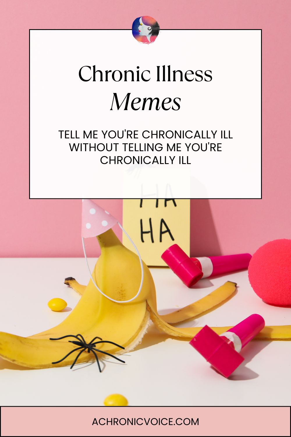Chronic Illness Memes (Tell Me You’re Chronically Ill Without Telling Me You’re Chronically Ill)