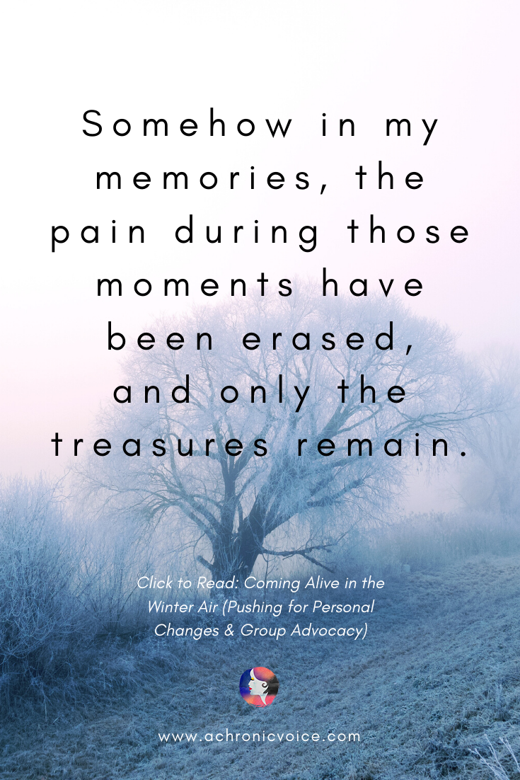 Somehow in my memories, the pain during those moments have been erased, and only the treasures remain. Click to read the post.