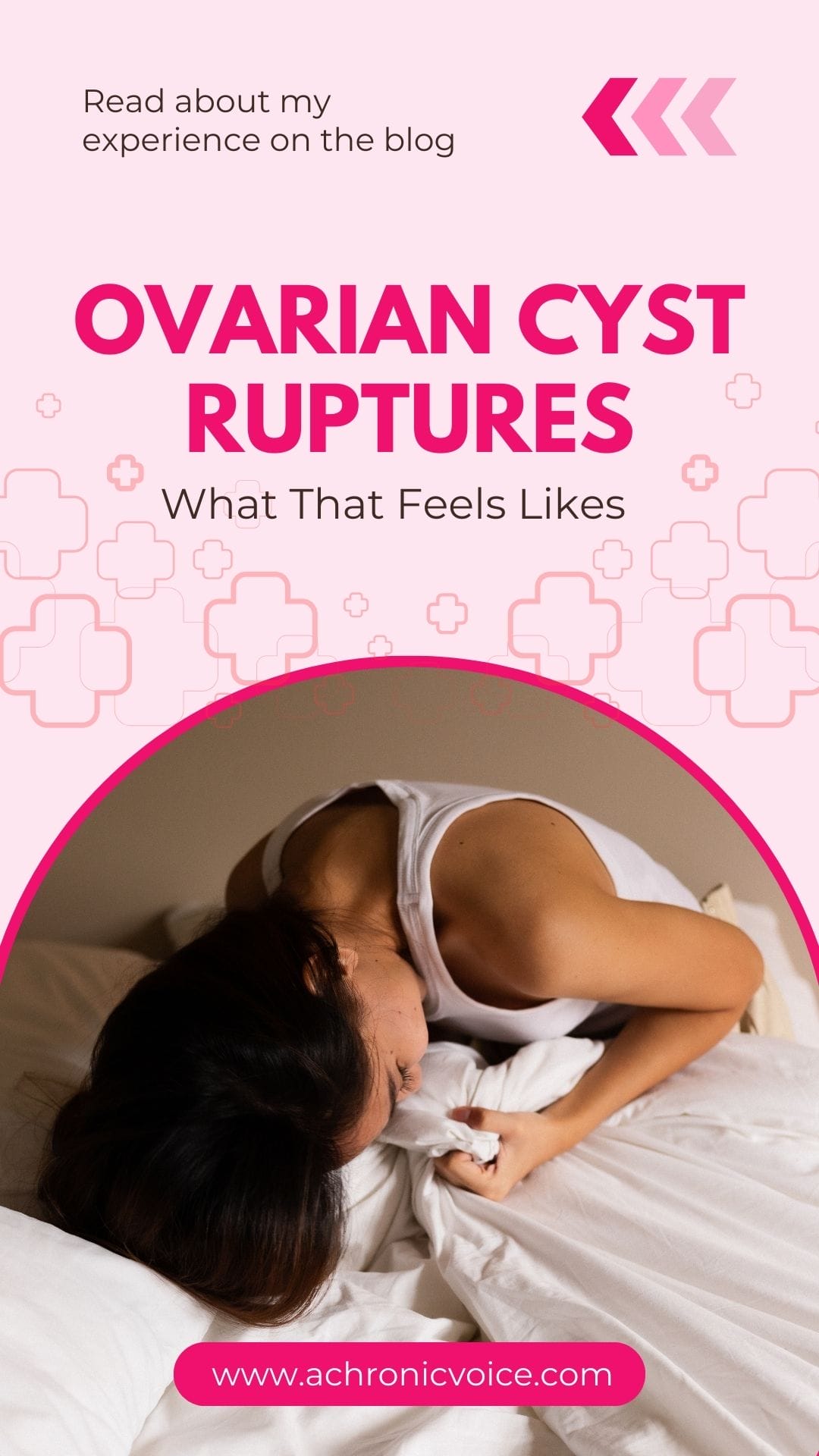 Read about my experience on the blog: Ovarian Cyst Ruptures - What That Feels Likes