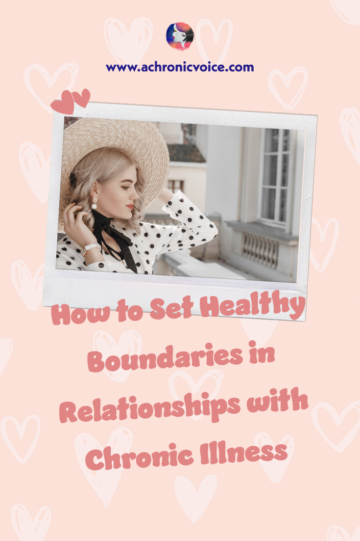 How to Set Healthy Boundaries in Relationships with Chronic Illness
