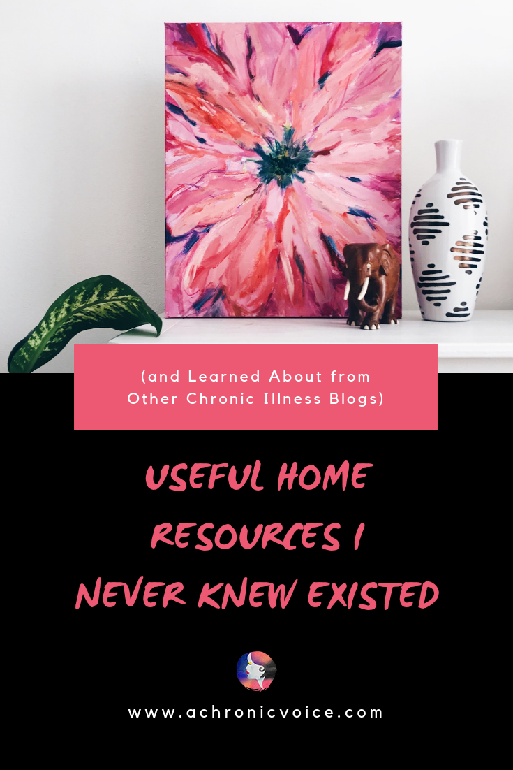 Useful Home Resources I Never Knew Existed (and Learned About from Other Chronic Illness Blogs)