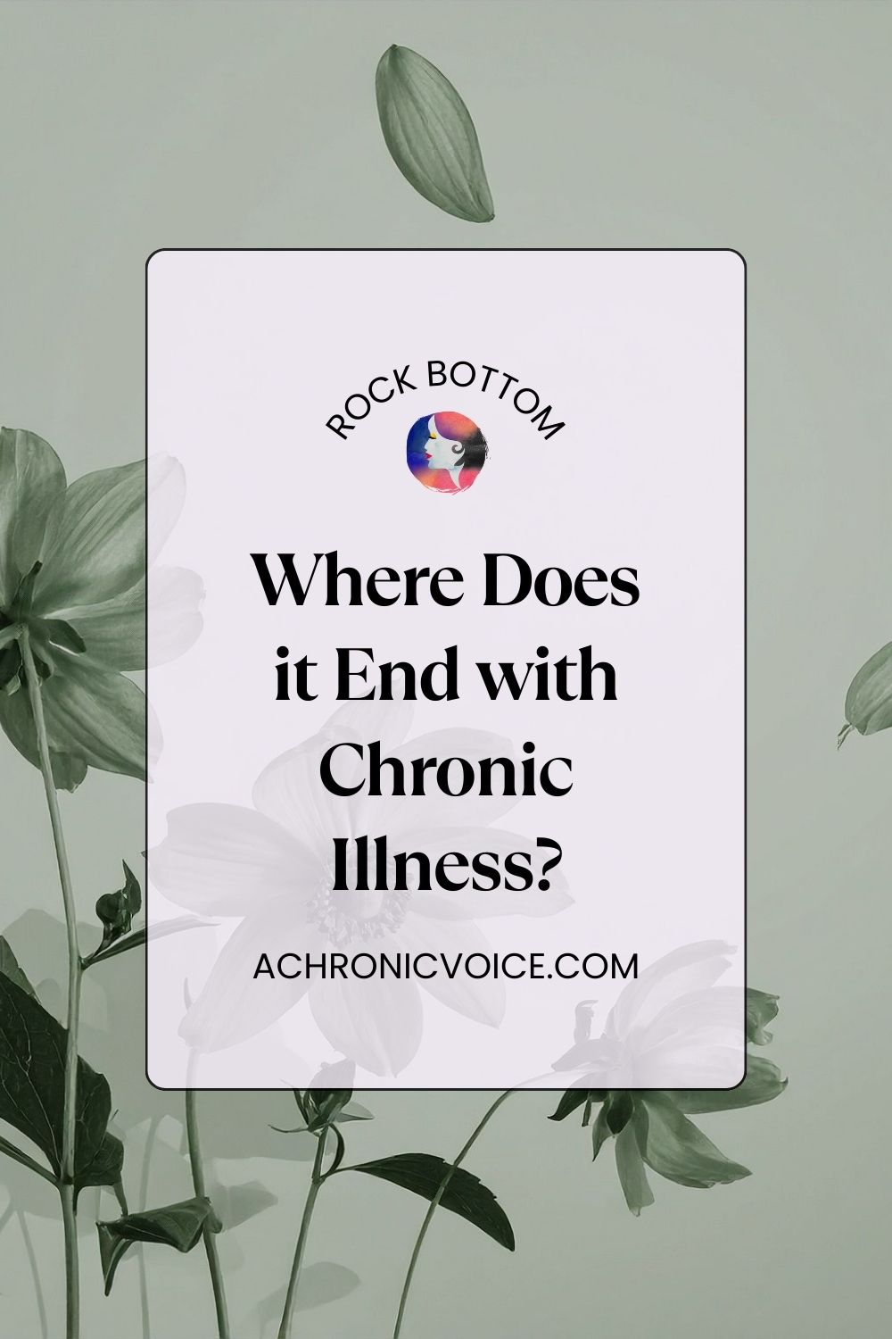 Rock Bottom — Where Does it End with Chronic Illness?