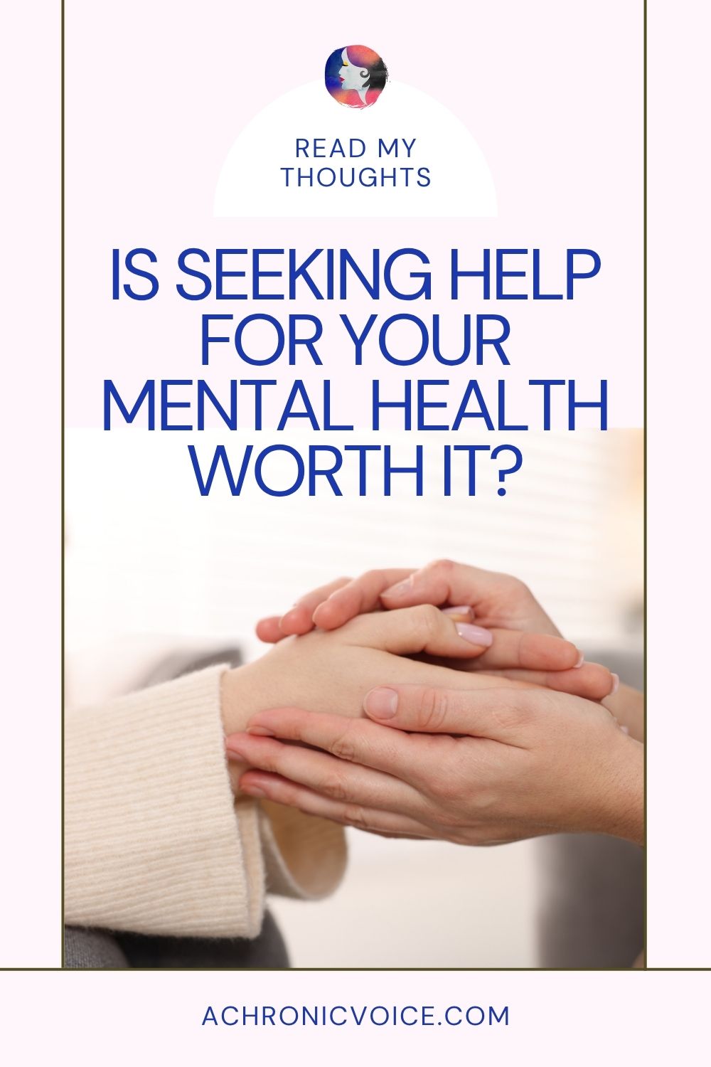 Is Seeking Help for Your Mental Health Worth It?