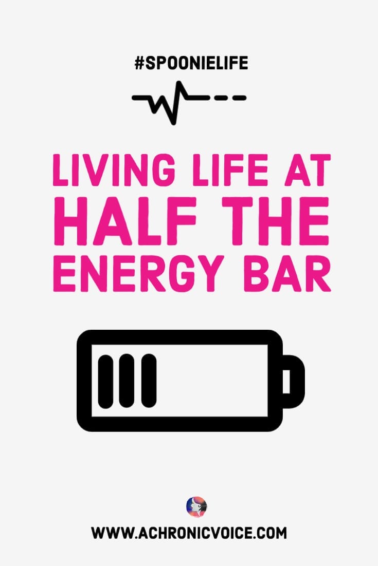 Spoonie Life: Living Life at Half the Energy Bar