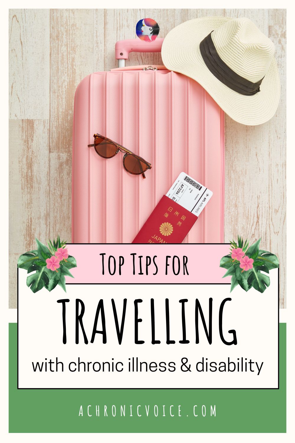 Top Tips for Travelling with Chronic Illness and Disability