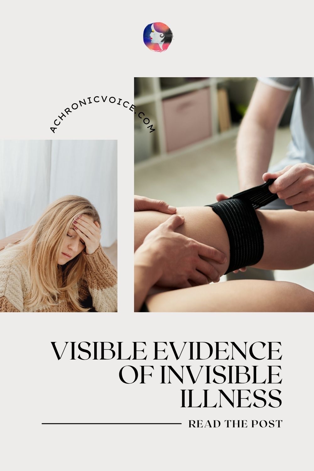 Visible Evidence of Invisible Illness — Read the Post on A Chronic Voice .com