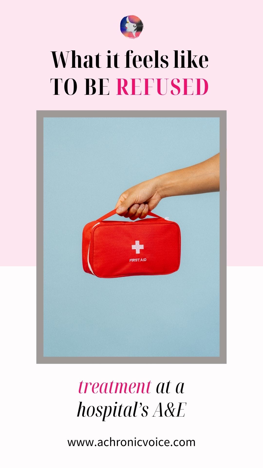 What it Feels Like to be Refused Treatment by a Hospital’s A&E