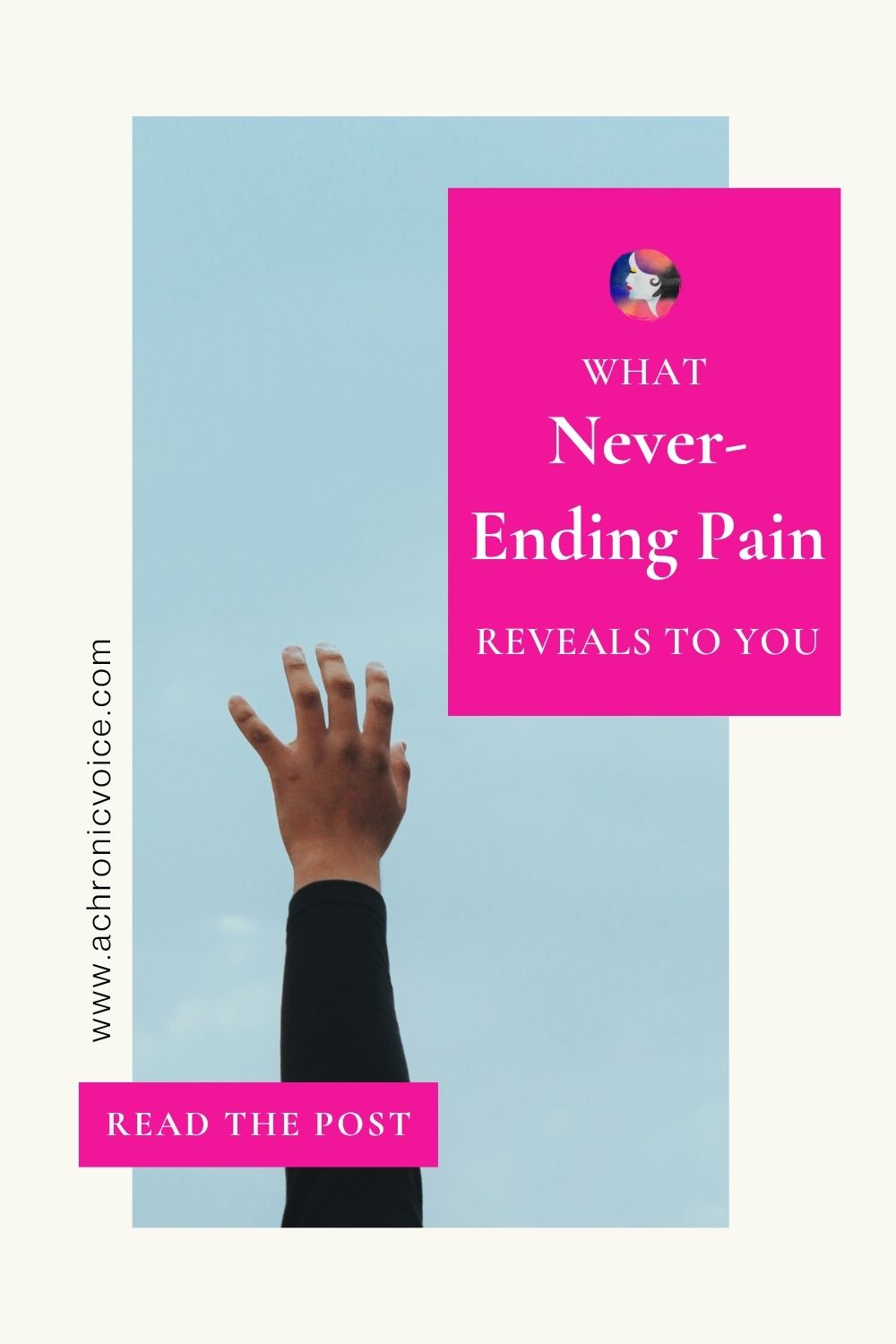 What Neverending Pain Reveals to You