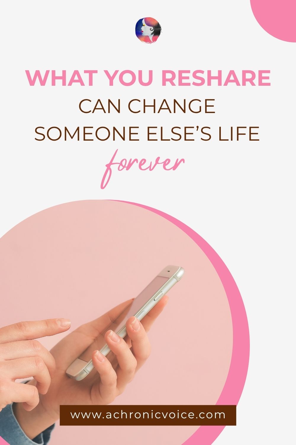 What You Reshare Can Change Someone Else’s Life Forever