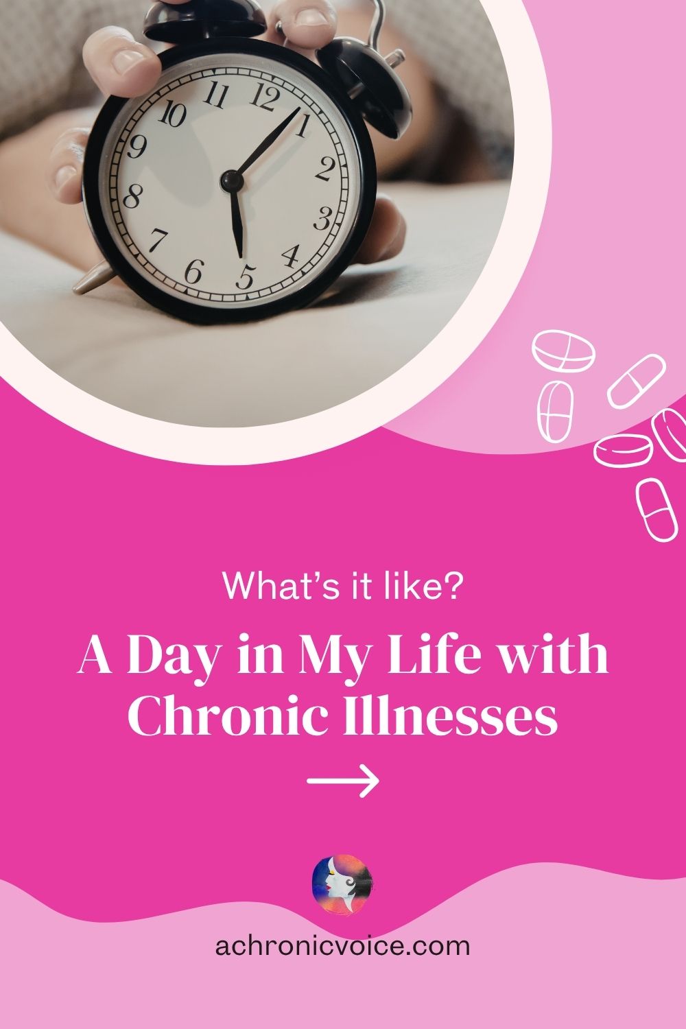 What's it like? A Day in My Life with Chronic Illnesses. Read on: A Chronic Voice .com