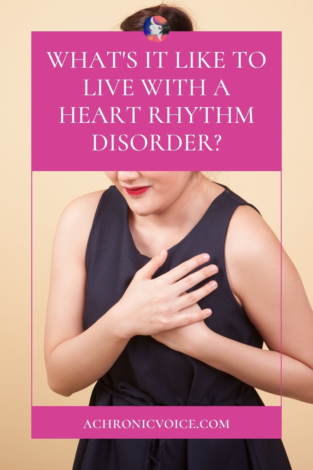 What’s it Like to Live with a Heart Rhythm Disorder?