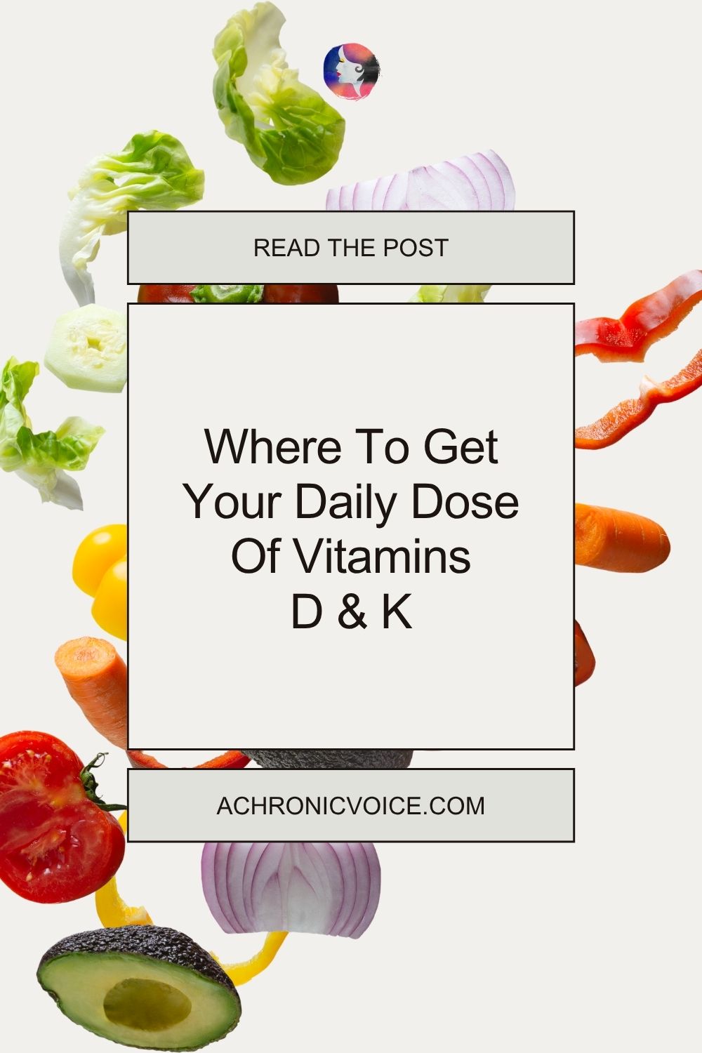 Where to Get Your Daily Dose of Vitamins D and K — Read the post on A Chronic Voice .com